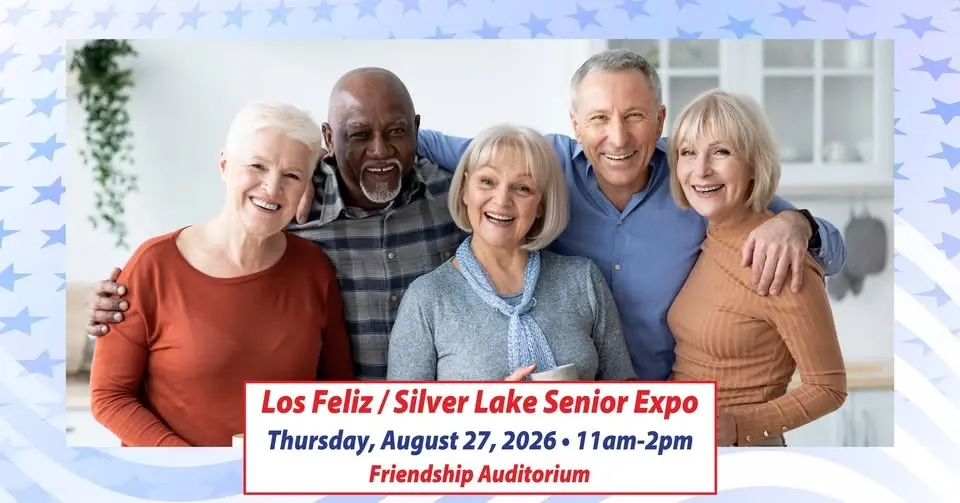 Los Feliz / Silver Lake Senior Expo