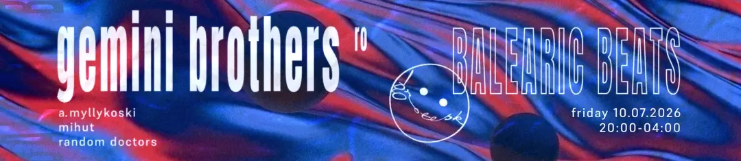 Balearic Beats pres. Gemini Brothers ( RO )