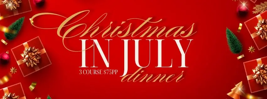 Christmas in July Dinner