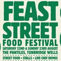 Feast Street Food Festival - The Pantiles, Tunbridge Wells