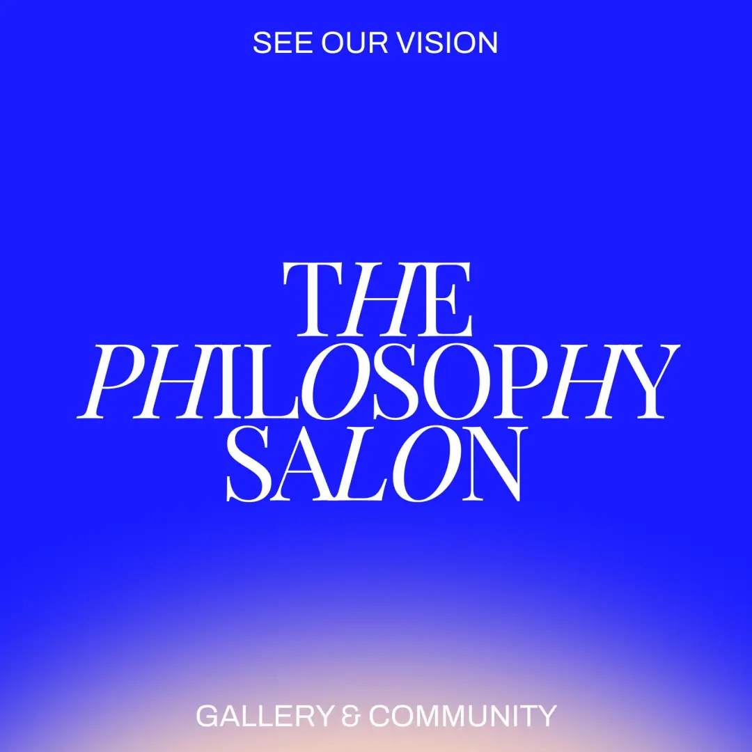 Philosophy Salon at SEE OUR VISION