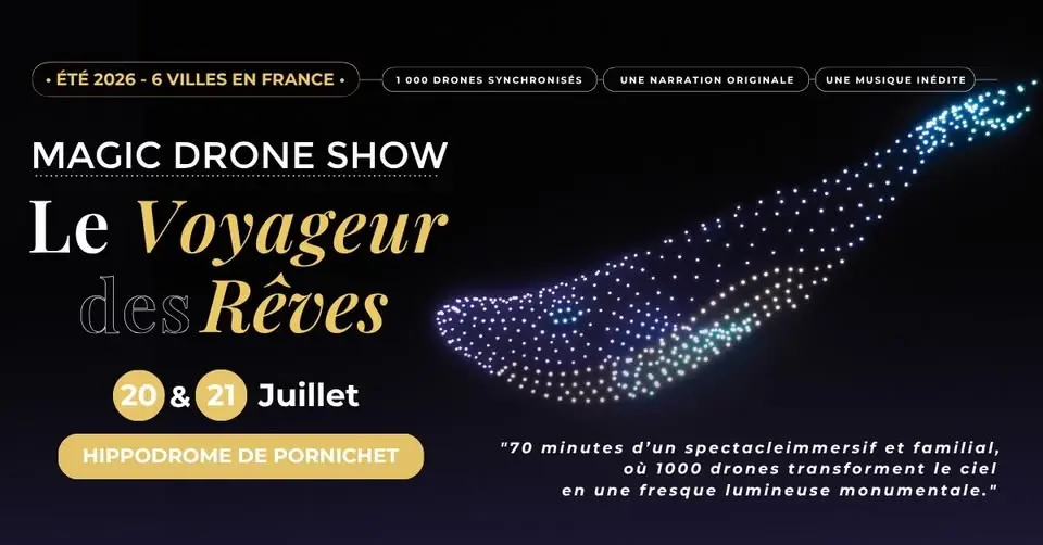 Magic Drone Show - Le Voyageur des Rêves @ Pornichet