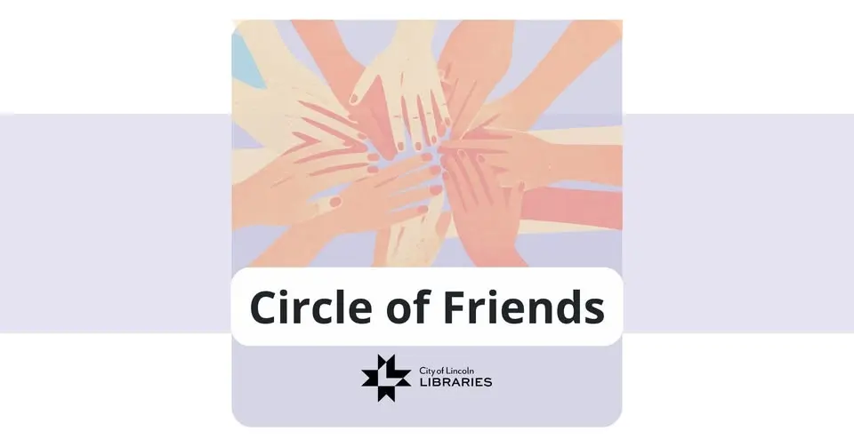 Circle of Friends @ Gere Branch | For Adults