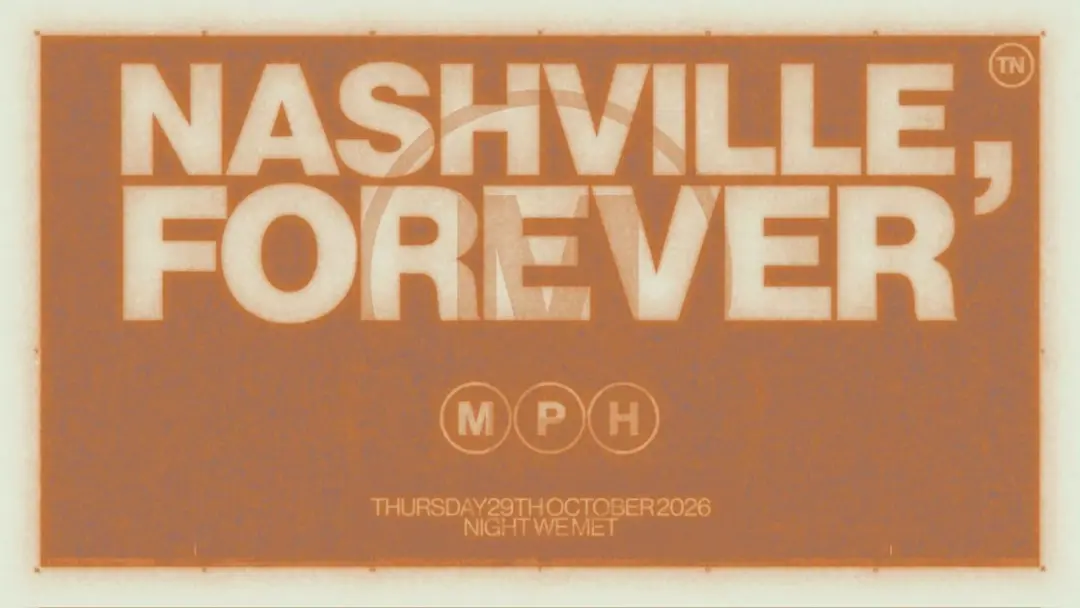 Mph – Nashville, Forever
