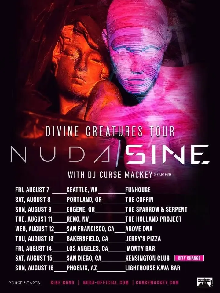 NUDA / SINE - Divine Creatures Tour (Bakersfield, CA)