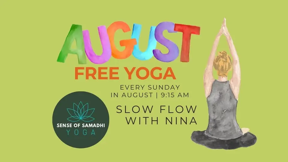 Free Yoga in August at Sense of Samadhi