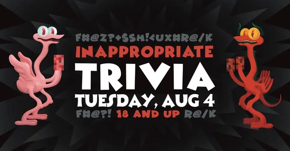 Inappropriate Trivia