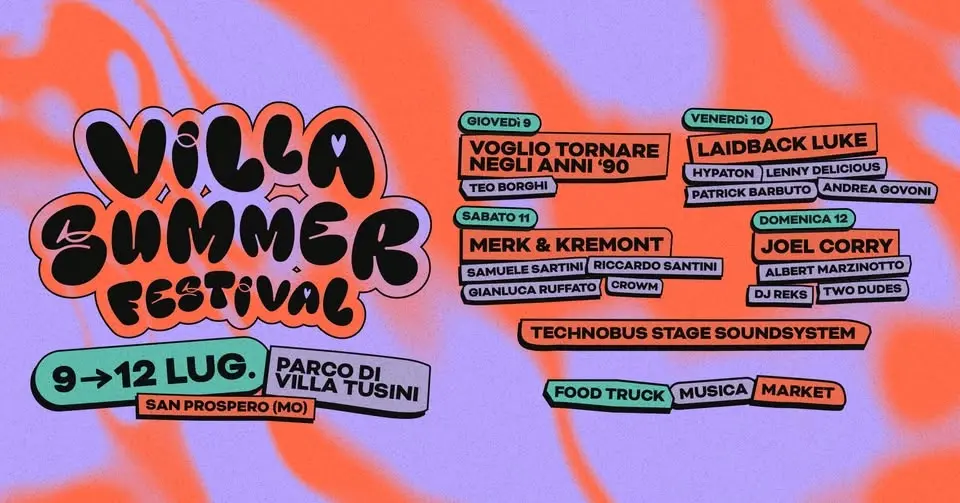 Villa Summer Festival • dal 9 al 12 Luglio 2026 a San Prospero (MO)