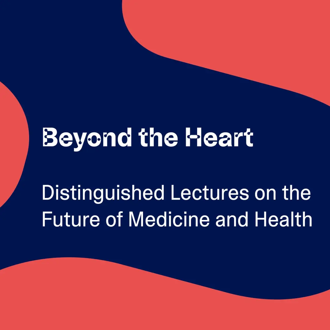 Beyond the Heart