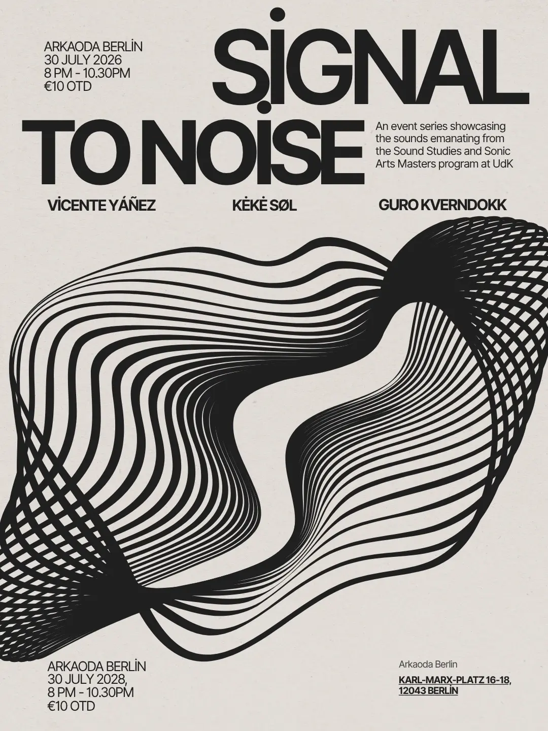 Signal To Noise: Vicente Yáñez, Kėkė Søl, Guro Kverndokk