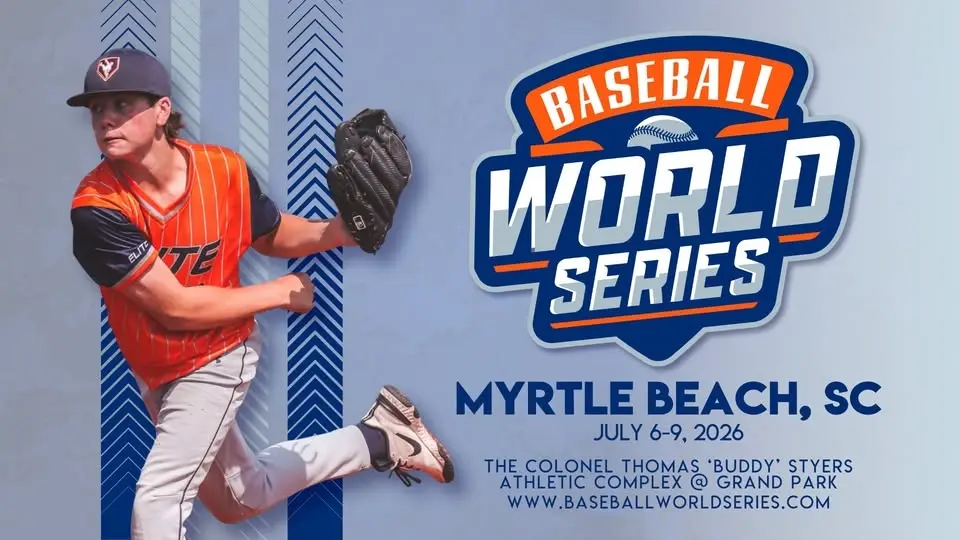 Baseball World Series - Myrtle Beach - July 6-9, 2026