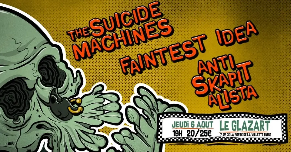 The Suicide Machines + Faintest Idea + Antiskapitalista @ GLAZART