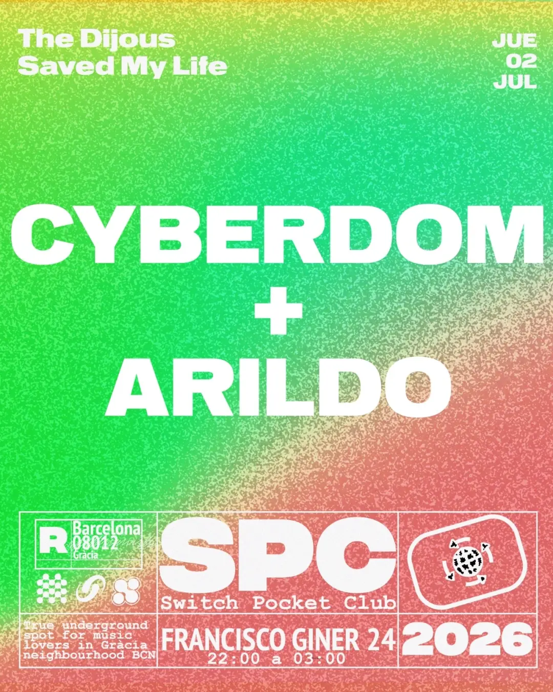 The Dijous Saved My Life: Cyberdom, Arildo