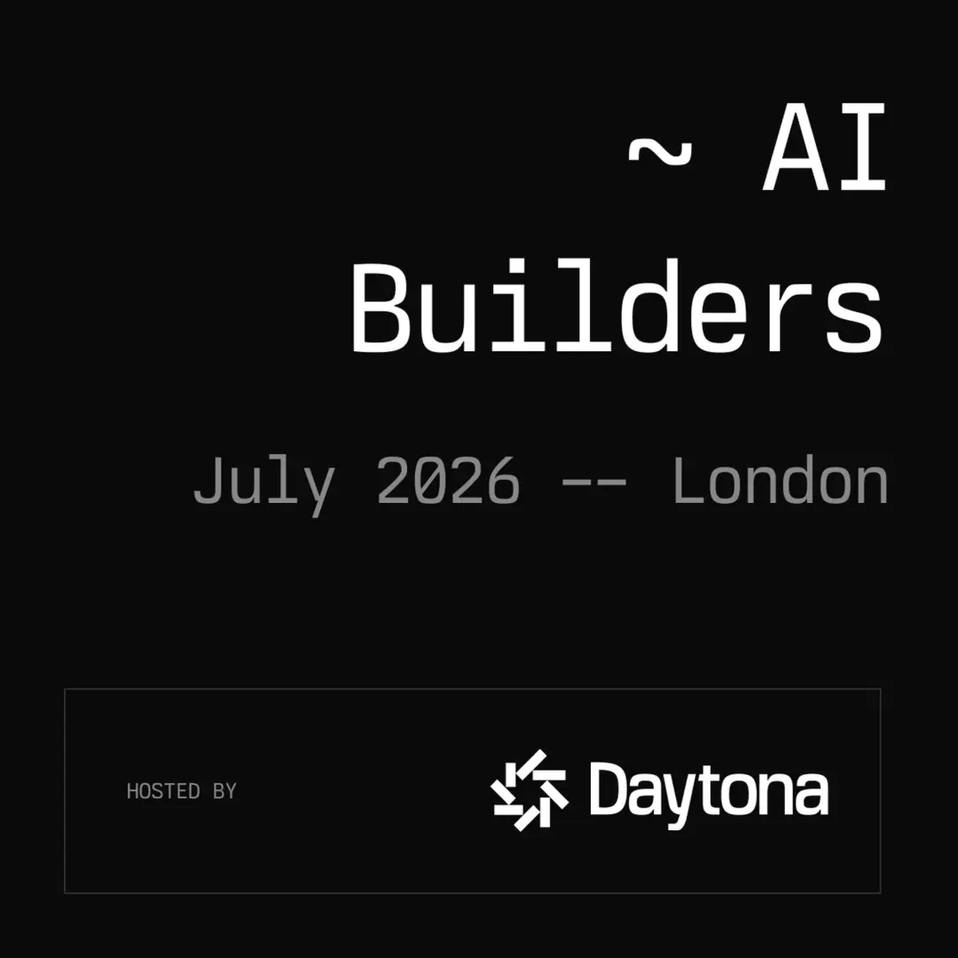 Daytona AI Builders - London, July 2026