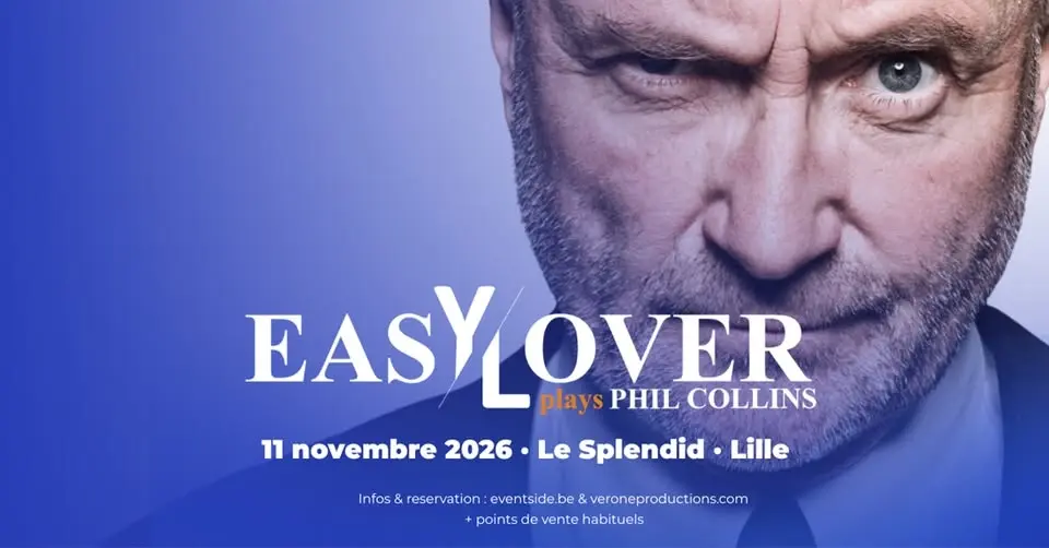 Easy Lover Plays Phil Collins • Mercredi 11 novembre 2026 • Le Splendid, Lille