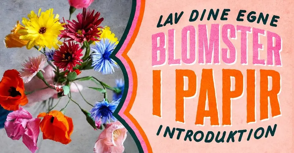PAPIRSBLOMSTVÆRKSTED 