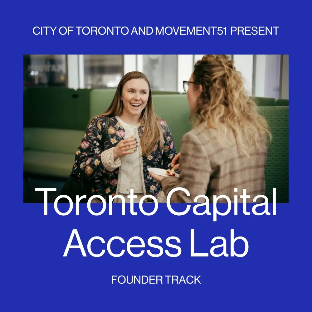 Toronto Capital Access Lab: Founder Track