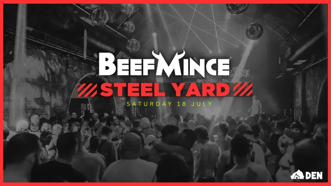 BEEFMINCE x Steel Yard