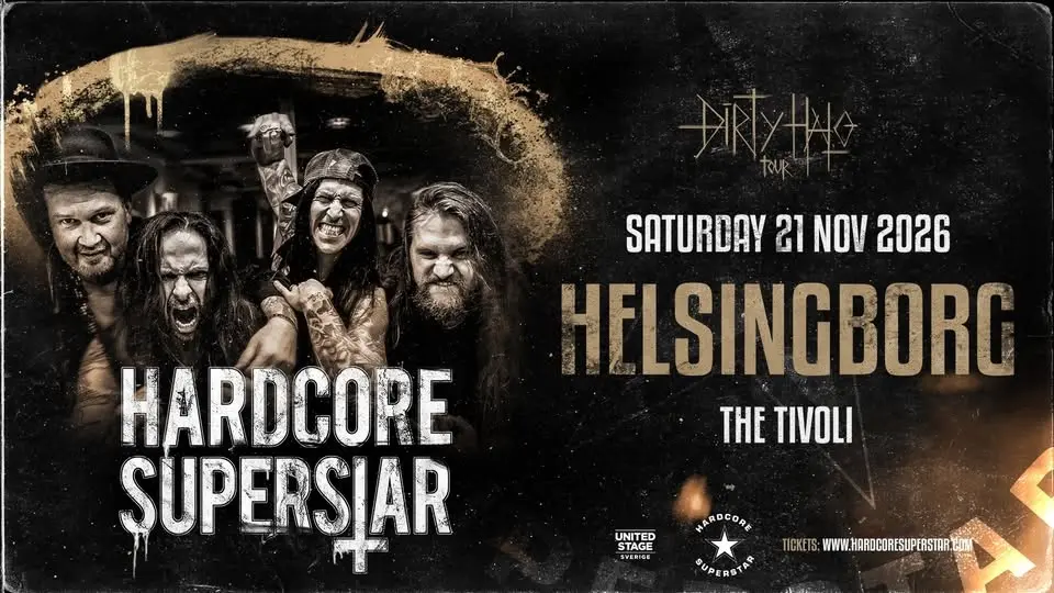 HARCORE SUPERSTAR || THE TIVOLI || HELSINGBORG