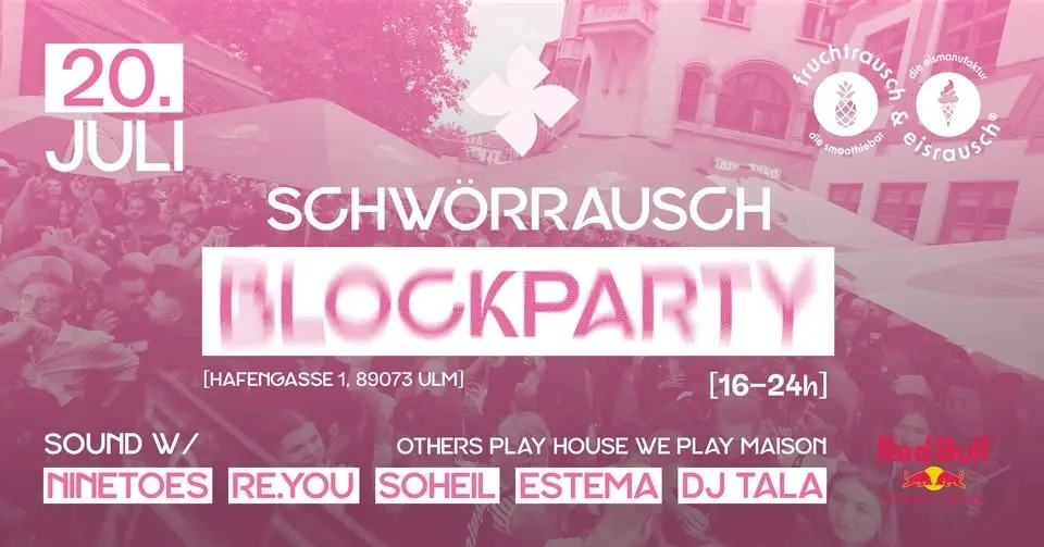 Schwör-Rausch BLOCKPARTY