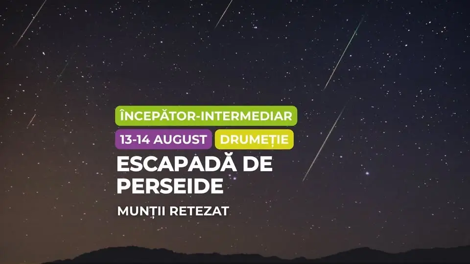 SOLD OUT Drumeție începǎtor - intermediar: Escapadă de Perseide în Munții Retezat