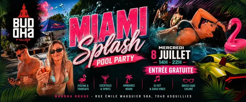 🌴 MIAMI SPLASH – POOL PARTY 🌴ENTREE GRATUITE🌴