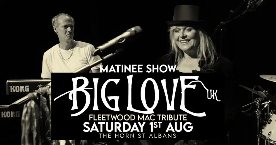 Big Love UK (Matinee Show) | The Horn, St Albans