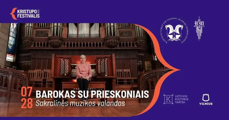 SAKRALINĖS MUZIKOS VALANDOS. BAROKAS SU PRIESKONIAIS