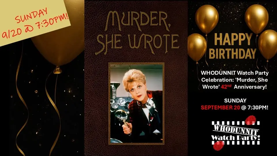 Celebration of 'Murder, She Wrote' 42nd Anniversary on SUNDAY 9/20 at 7:30pm at Cinema Salem!