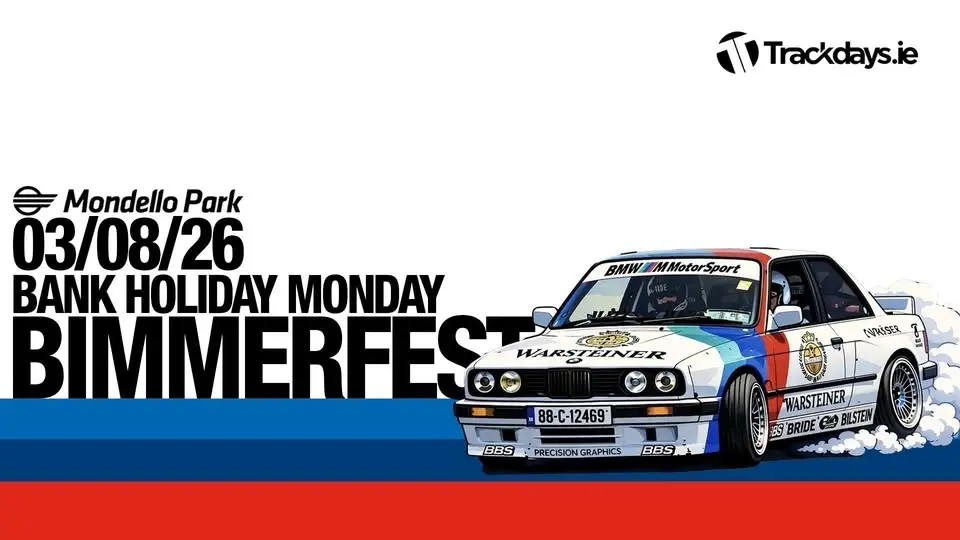 BIMMERFEST '26 Mondello Park Bank Holiday Monday 3rd August.  Ireland's largest event for BMW & Mini