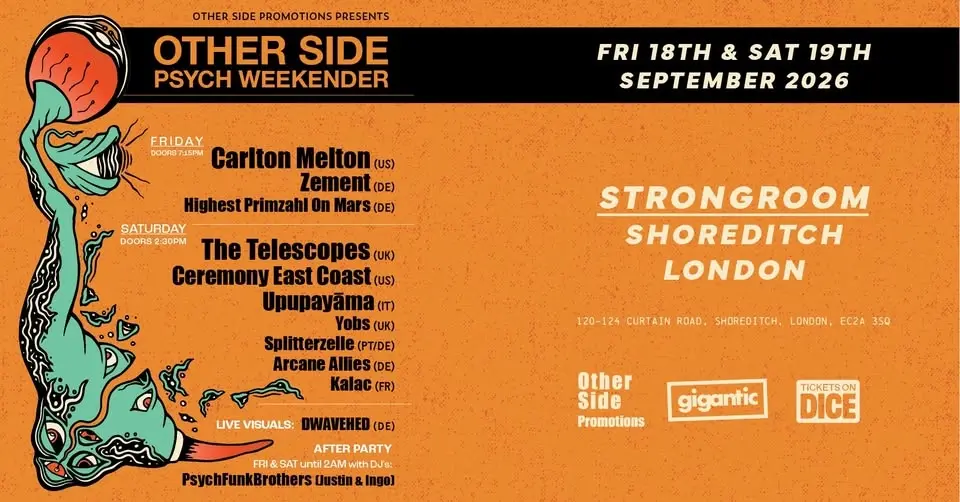 OSP Presents: Other Side Psych Weekender - The Telescopes + Carlton Melton + Many More!