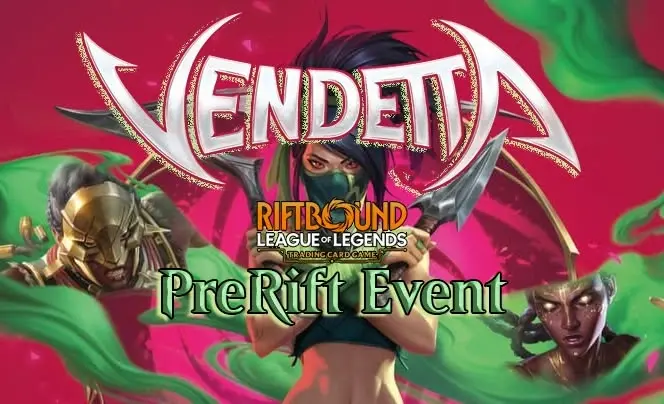 Riftbound Vendetta Pre-Rift Event