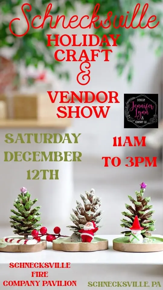 Schecksville Holiday Craft & Vendor Show