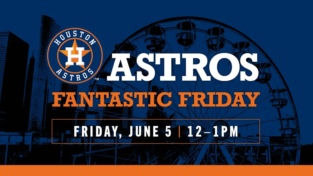 Astros Fantastic Friday