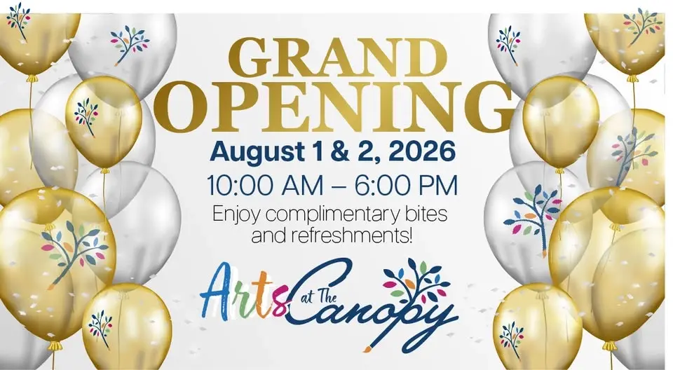 GRAND OPENING OF ARTS AT THE CANOPY