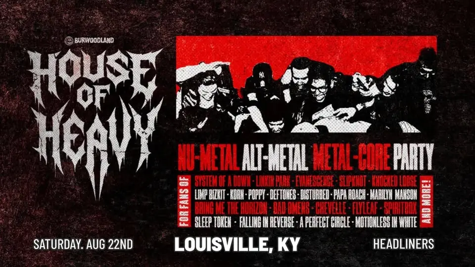 House of Heavy Party - Headliners Music Hall (Louisville, KY)