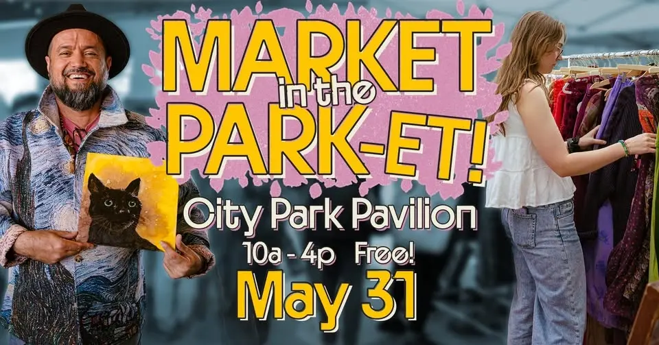 Shop Local in City Park! It's a Market...in the Park-et!