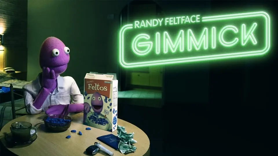 Randy Feltface: GIMMICK!