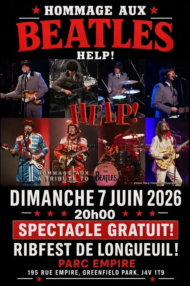HELP! HOMMAGE AUX BEATLES — PARC EMPIRE (GREENFIELD PARK, QC) — LONGUEUIL RIBFEST