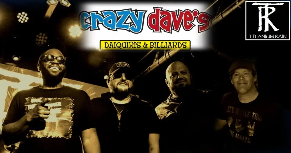Titanium Rain @ Crazy Dave's Daiquiris & Billiards