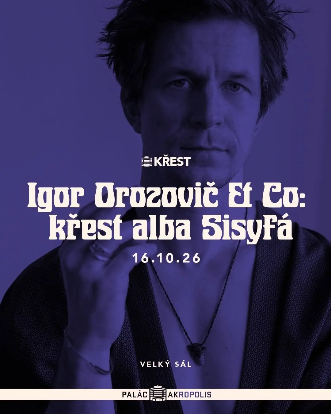 Igor Orozovič Et Co: křest alba Sisyfá