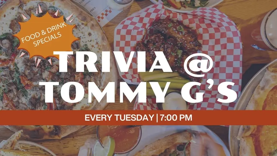 TRIVIA NIGHT AT TOMMY G’S 🍕🧠