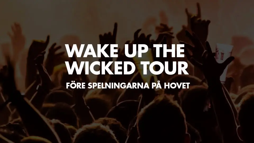 Wake up the Wicked Tour - Förfest på Beer Garden Dining