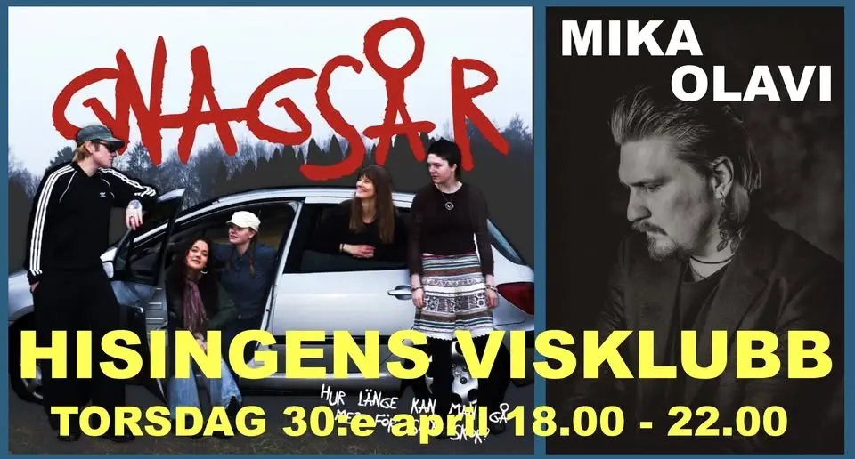 GNAGSÅR och MIKA OLAVI på Hisingens Visklubb!