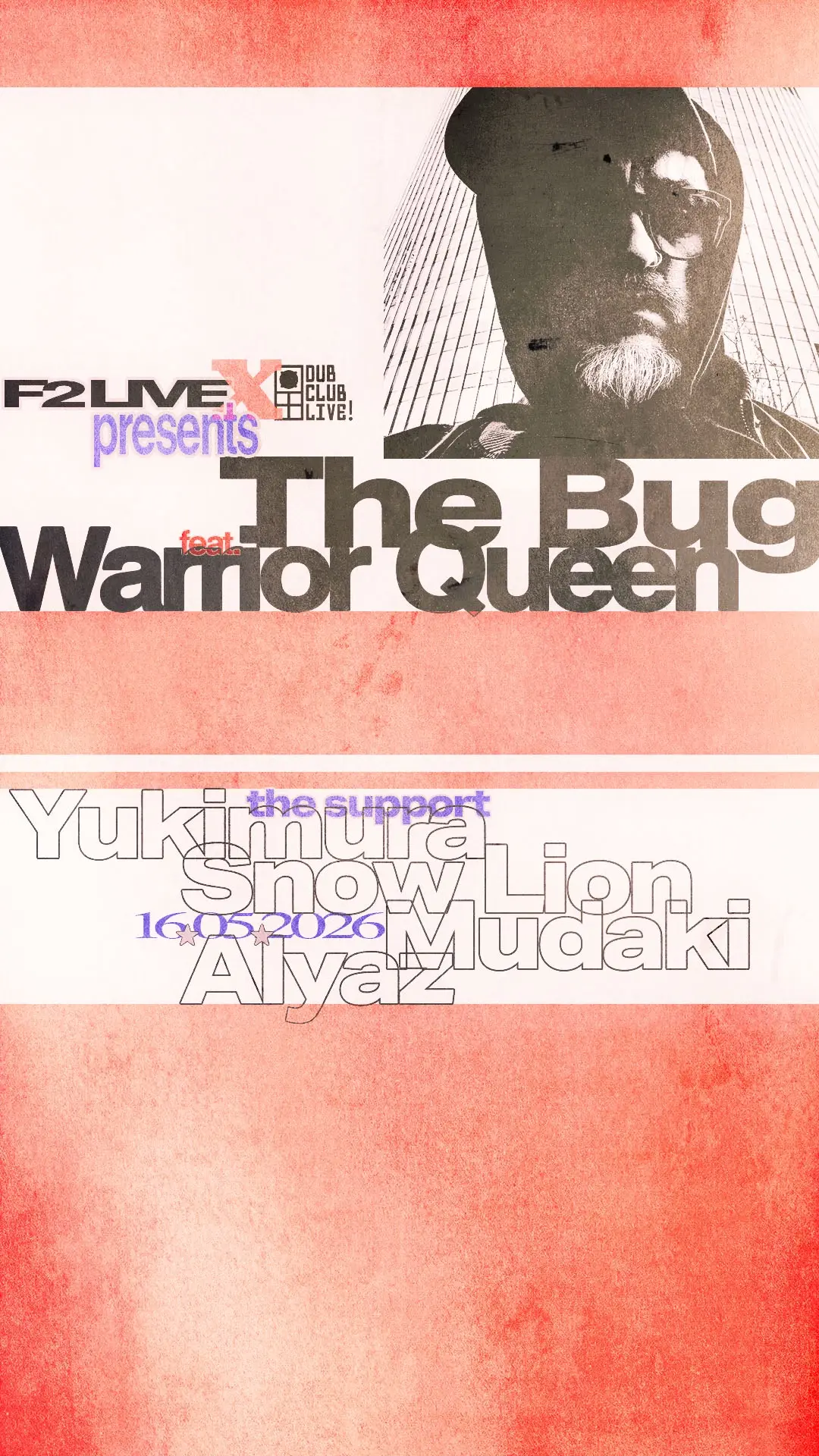 F2 LIVE x DCP: The Bug feat. Warrior Queen