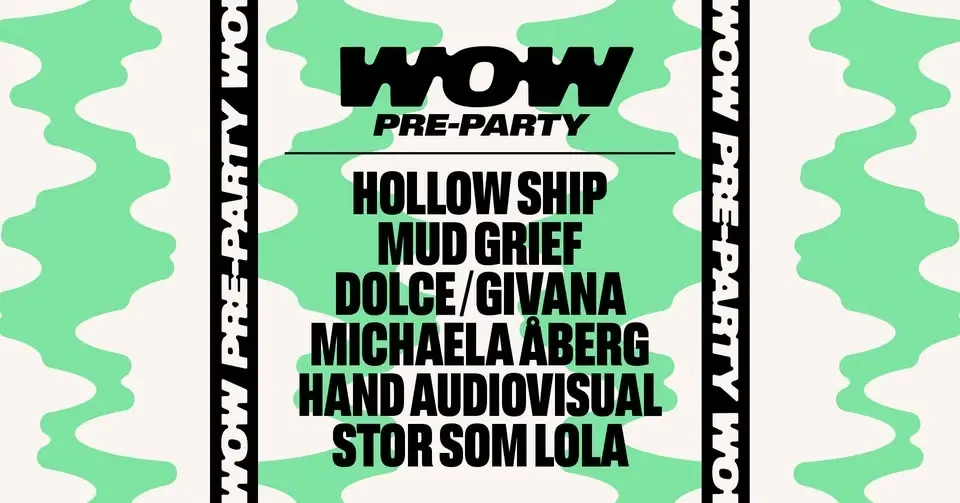 Way Out West Pre-Party | Pustervik