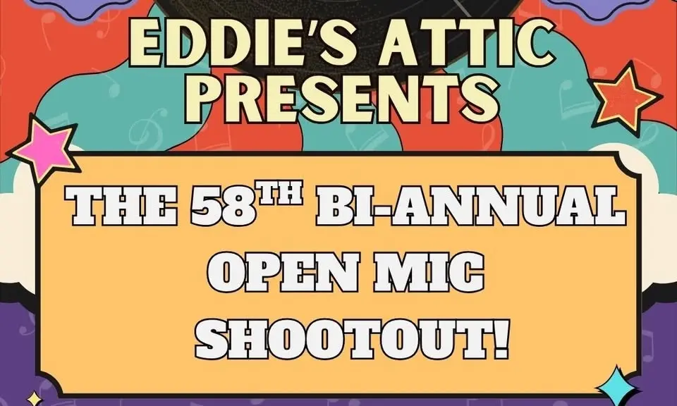 Eddie's Attic 58th Bi-Annual Open Mic Shootout 