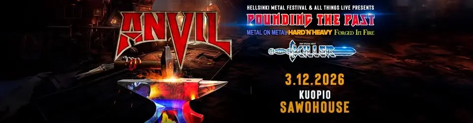 Anvil – Pounding the Past Finnish Tour Supports Killer (BE) + support 