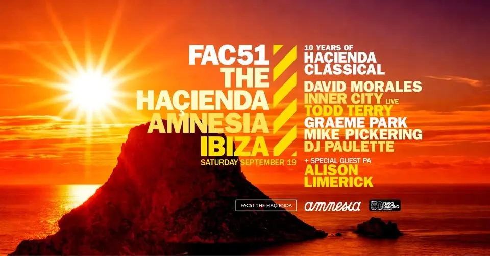 FAC51 The Haçienda · Amnesia Ibiza