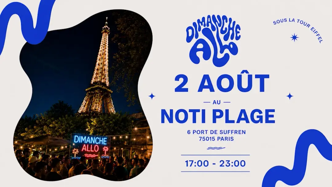 Paris | Dimanche Allo | 2 Août @ Noti Plage (Final Edition)